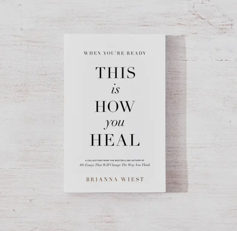 When You're Ready, This Is How You Heal - Book