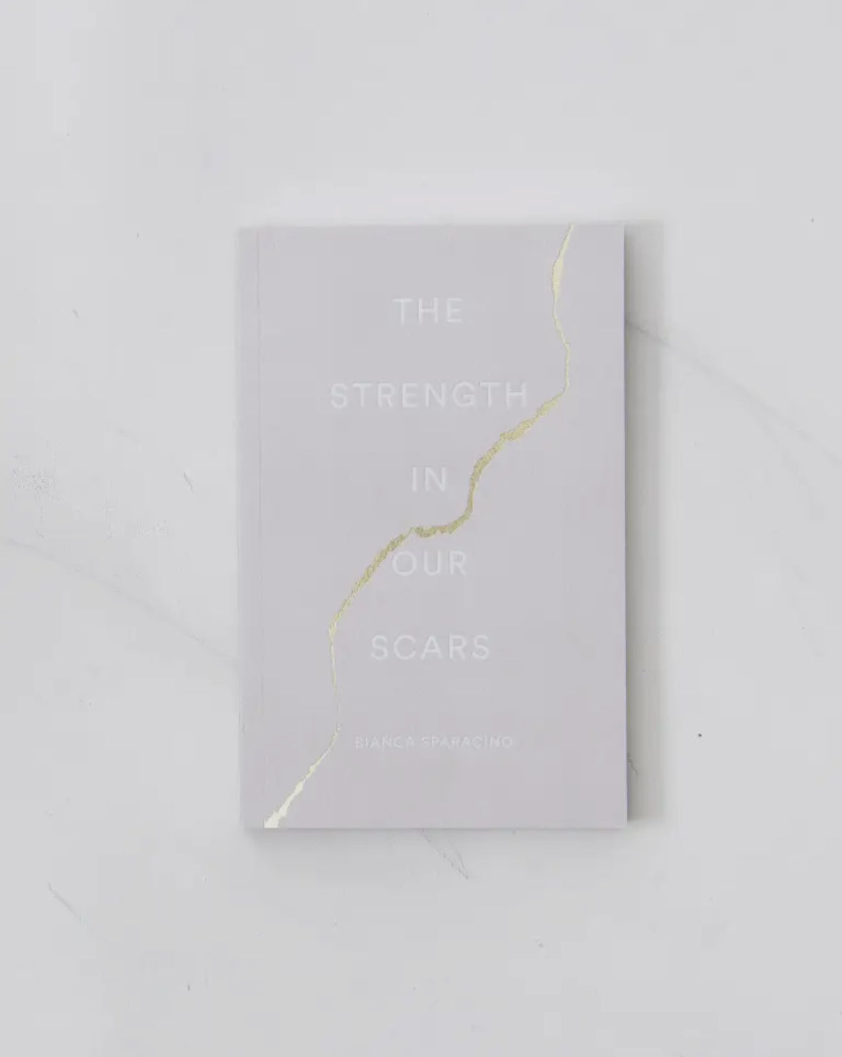 The Strength In Our Scars - Book