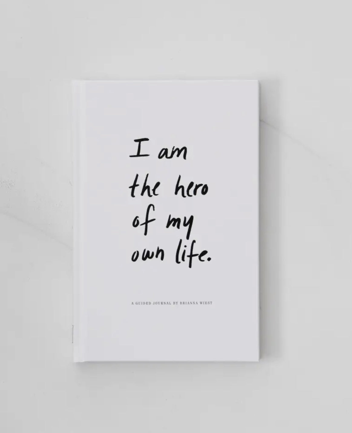 I am the hero of my own life - Guided Journal