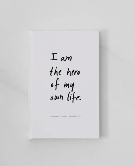 I am the hero of my own life - Guided Journal
