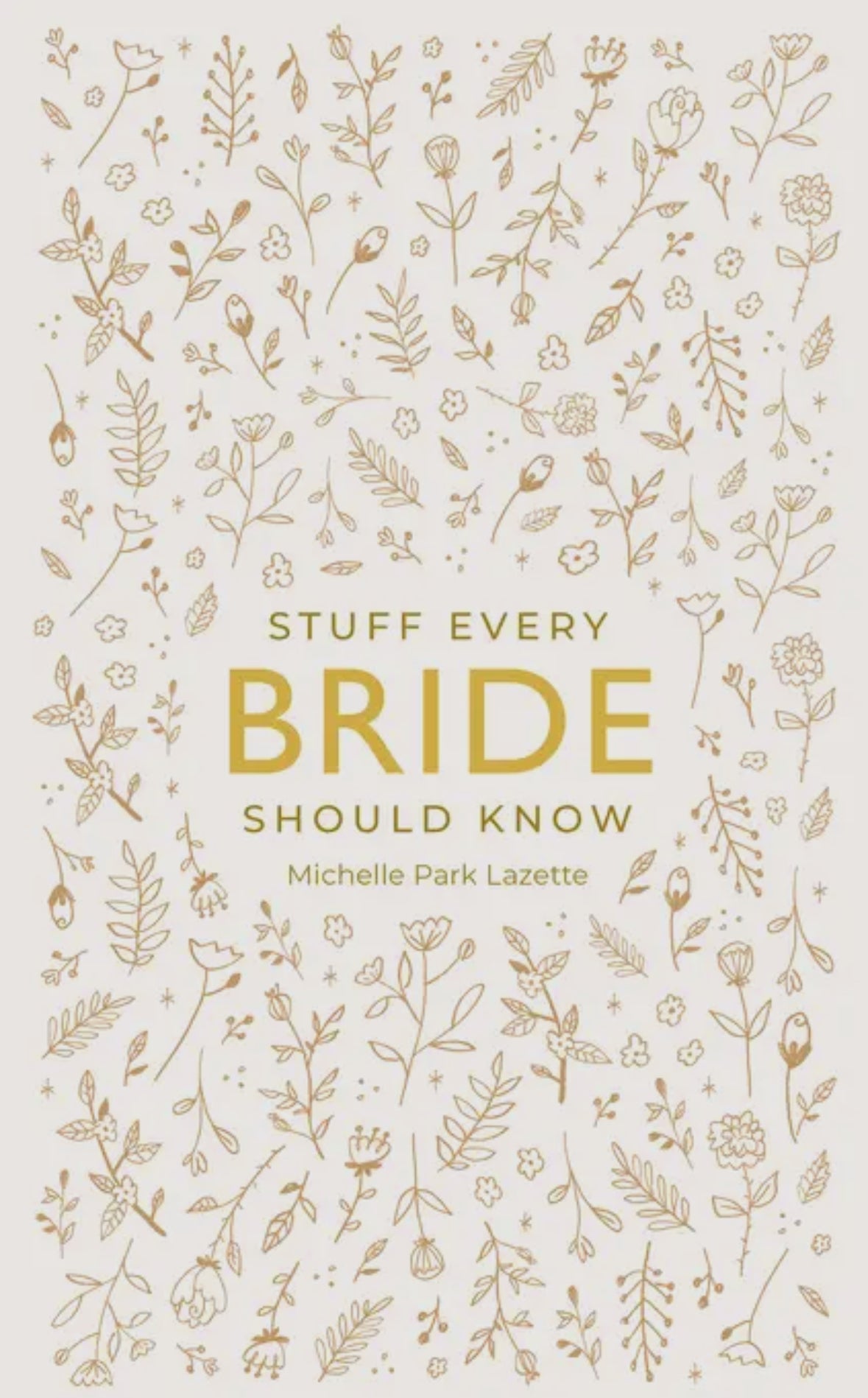 Stuff Every Bride Should Know