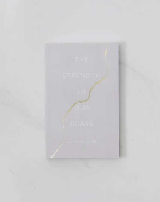 The Strength In Our Scars - Book